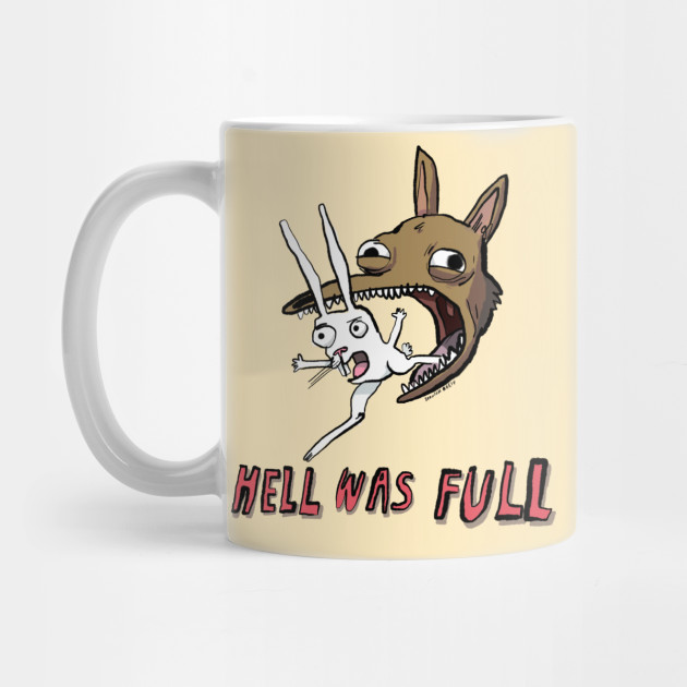 Hell Was Full